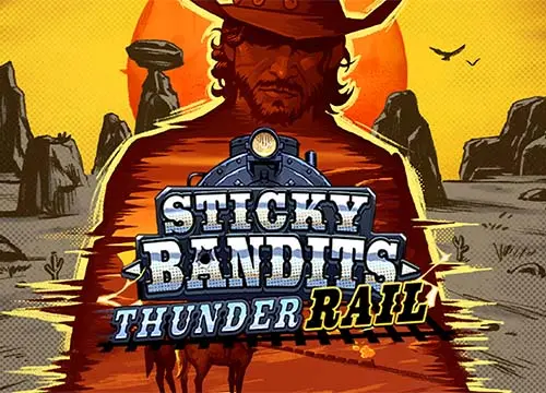StickyBanditsThunderRail